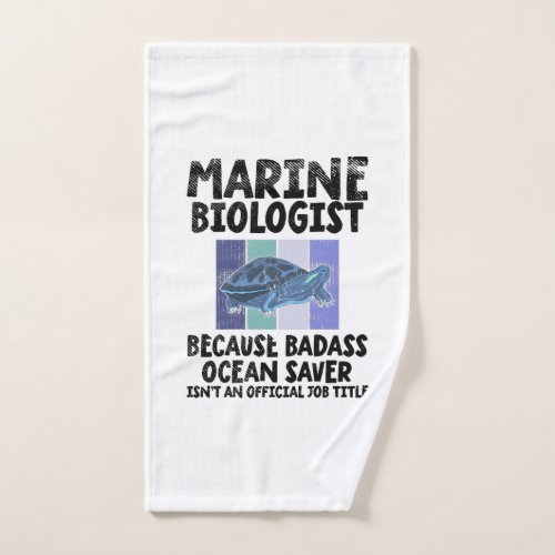 Marine Biologist Marine Biology Hand Towel