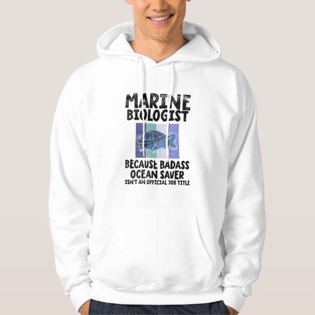 Marine Biologist Marine Biology Hoodie (Front)