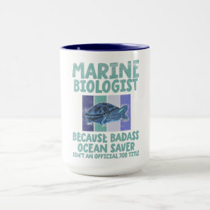Marine Biologist Marine Biology Mug