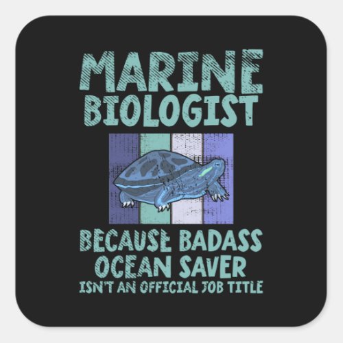 Marine Biologist Marine Biology Square Sticker