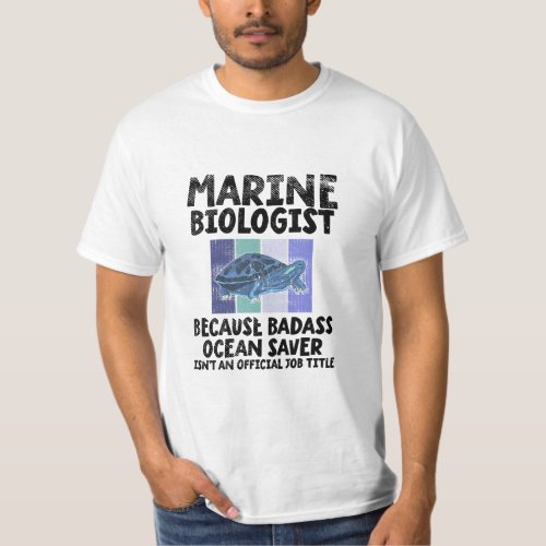 Marine Biologist Marine Biology  T_Shirt