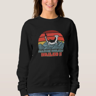Marine Biologist Nailed It Hammerhead Shark Ocean Sweatshirt