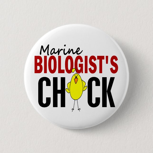 MARINE BIOLOGIST’S CHICK PINBACK BUTTON (Front)