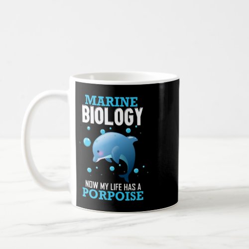 Marine Biology Dolphin Porpoise In Life Ocean Sea Coffee Mug