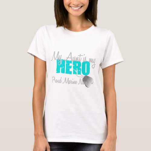 Marine Niece Aunt Hero T_Shirt