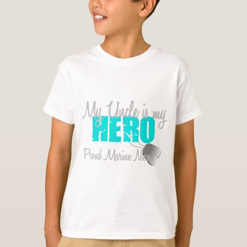 Marine Niece Uncle Hero T_Shirt