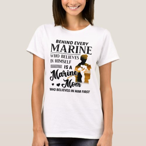 Marine Who Believes Himself Is A Marine Mom Vetera T_Shirt