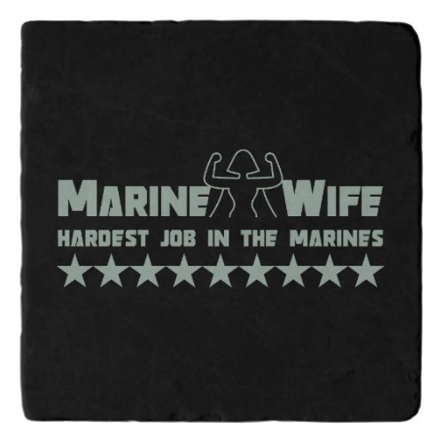 Marine Wife Strong Woman Female Military Trivet