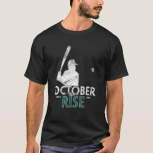 Mariners october rise 2022_2 T-Shirt