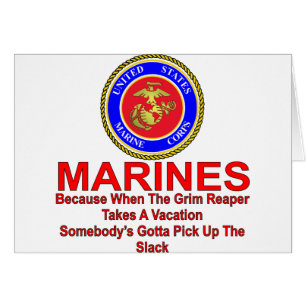 Marines Because When The Reaper Takes A Vacation