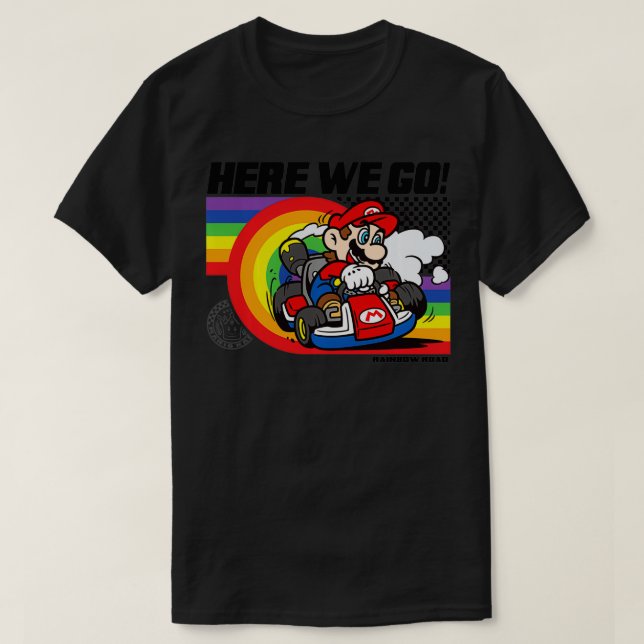 Mario Kart Pride Rainbow Road Here We Go  T-Shirt (Design Front)