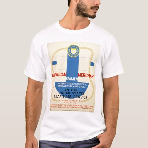 Maritime Service Recruiting Poster _ WPA T_Shirt