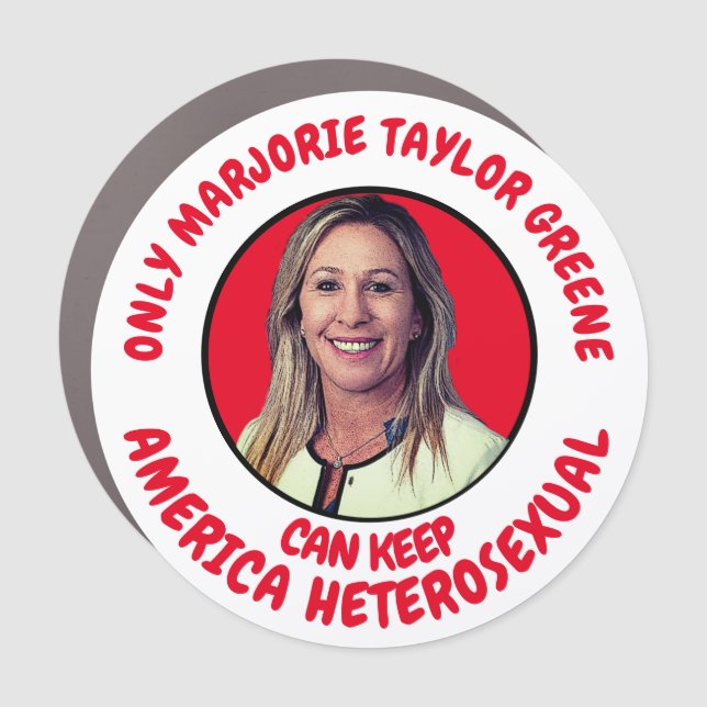Marjorie Taylor Greene Keep America Heterosexual Car Magnet (Front)