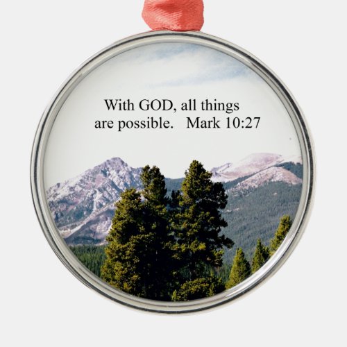 Mark 1027 With God all things are possible Metal Ornament