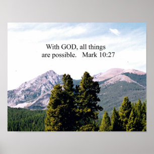 Mark 10:27 With God, all things are possible. Poster