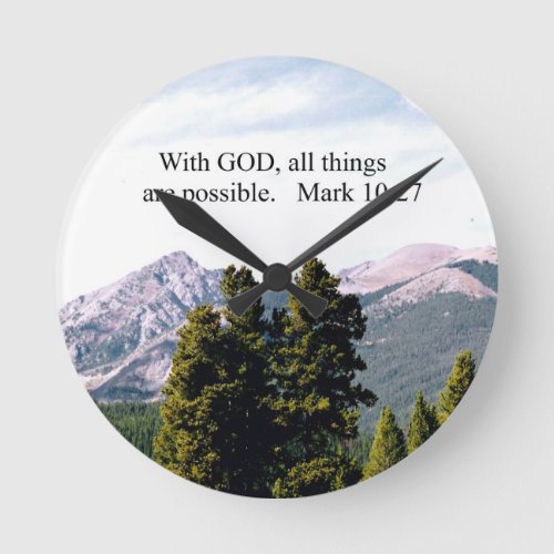 Mark 1027 With God all things are possible Round Clock