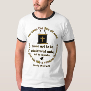 Mark 10:45 KJV Bible Verse Faith With Scriptures T-Shirt