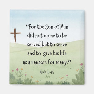 Mark 10:45 magnet