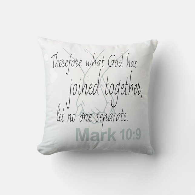 Mark 10:9 Bible Verse Marriage Design Throw Pillow (Front)