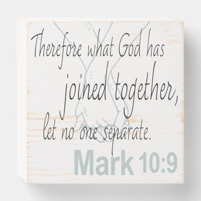 Mark 10:9 Marriage Bible Verse Wooden Box Sign (Front Horizontal)