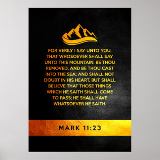 Mark 11:23 Bible Verse Poster