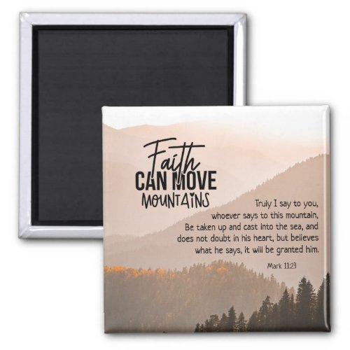 Mark 1123 Faith Can Move Mountains Bible  Magnet