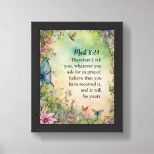Mark 11:24 Christian Watercolor Image Framed Art