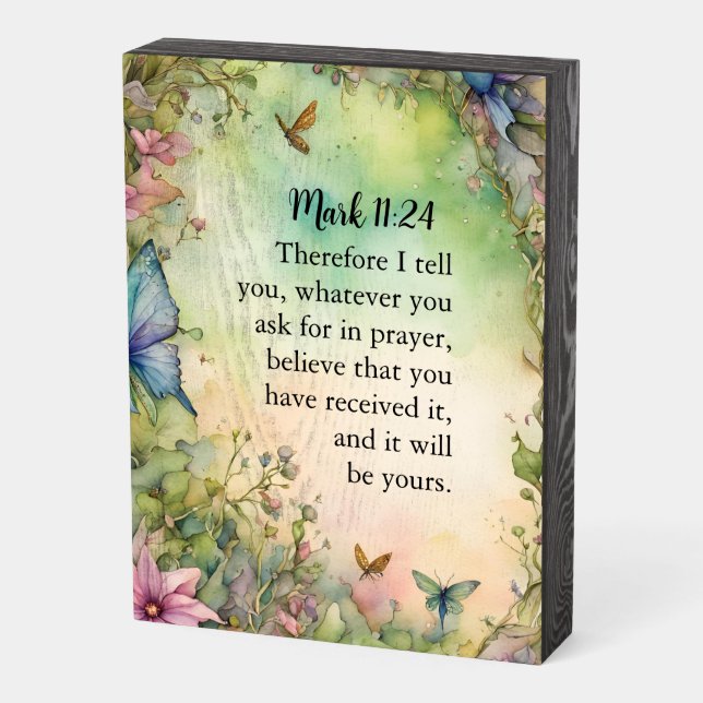 Mark 11:24 Christian Watercolor Image Wooden Box Sign (Angled Vertical)