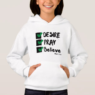 Mark 11:24 KJV Bible Scripture Girl's Hoodie