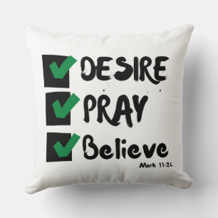 Mark 11:24 KJV Bible Scripture Throw Pillow