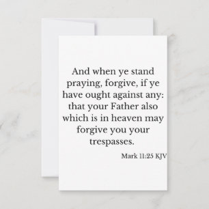 Mark 11:25 KJV Bible Verse Flat Greeting Card
