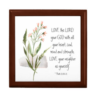 Mark 12:30-31 LOVE the LORD your GOD Gift Box