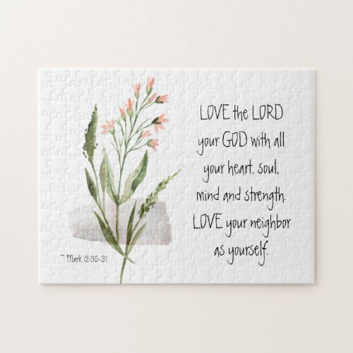 Mark 1230_31 LOVE the LORD your GOD Jigsaw Puzzle
