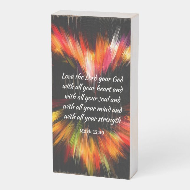 Mark 12:30 Love the Lord with all your heart Wooden Box Sign (Angled Vertical)