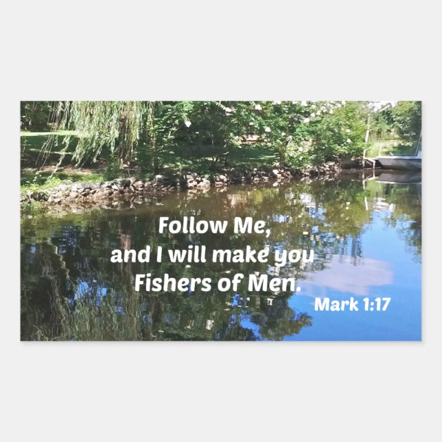 Mark 1:17 Follow me and I will make you fishers of Rectangular Sticker (Front)