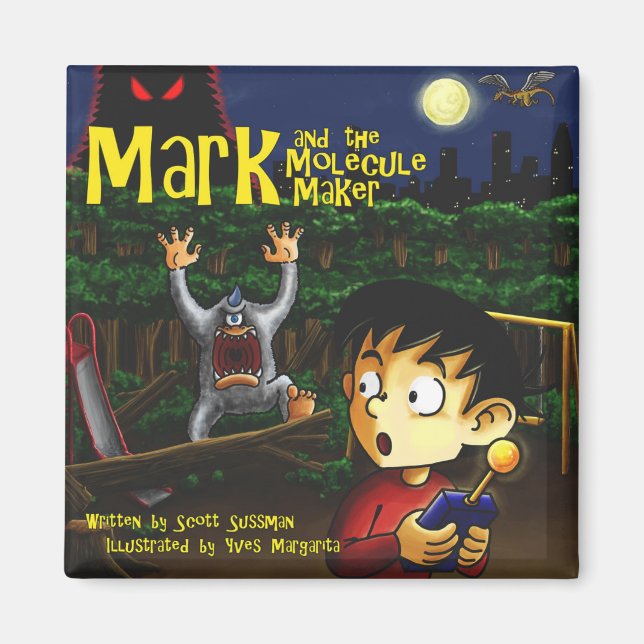 Mark and the Molecule Maker magnet (Front)