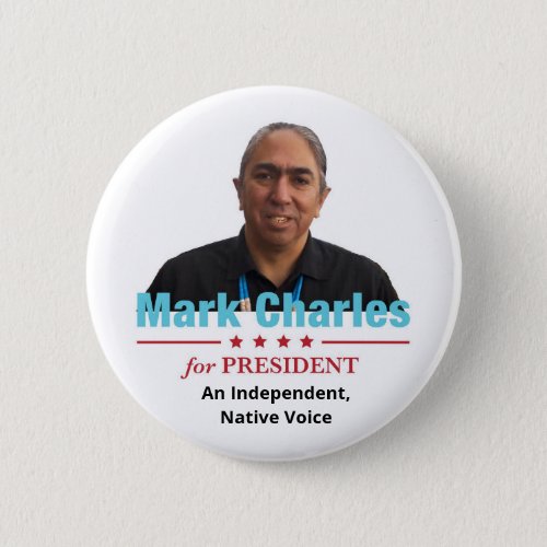 Mark Charles for President 2020 Button