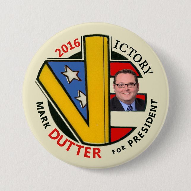 Mark Dutter for President 2016 Pinback Button (Front)