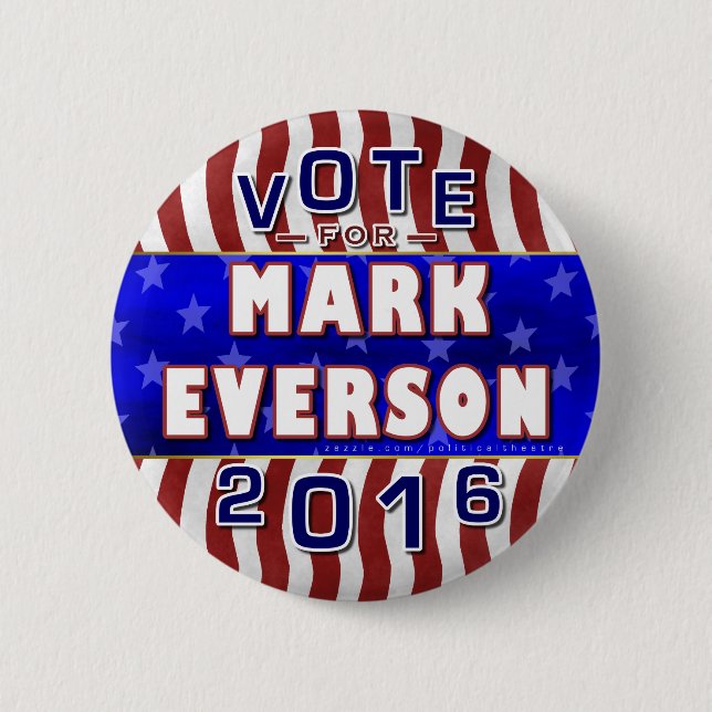 Mark Everson President 2016 Election Republican Pinback Button (Front)