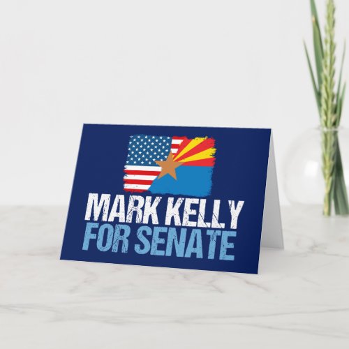 Mark Kelly for Senate 2022 Arizona Election Card
