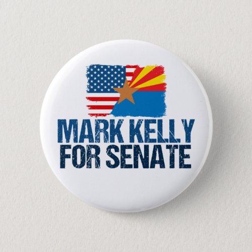 Mark Kelly for Senate 2022 Arizona Election Flag Button