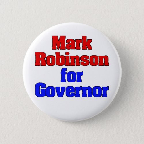 Mark Robinson for Governor 2024 Button