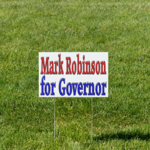 Mark Robinson for Governor Sign