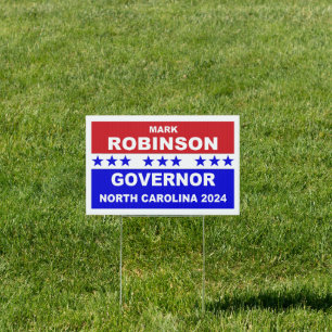 Mark Robinson Governor North Carolina 2024 Sign