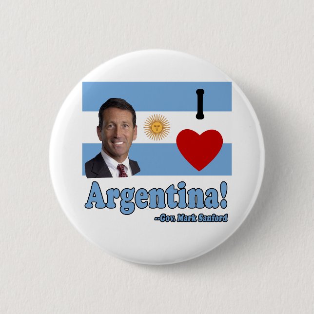 Mark Sanford I Love Argentina Button (Front)