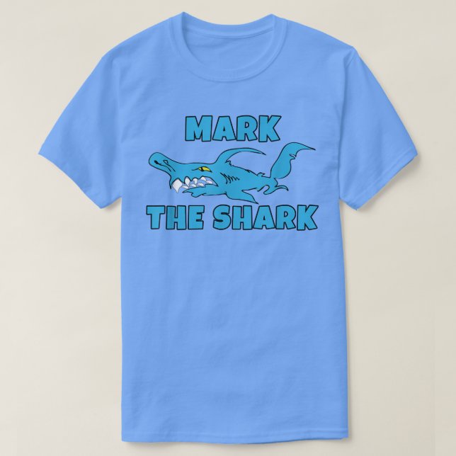 Mark The Shark  T-Shirt (Design Front)