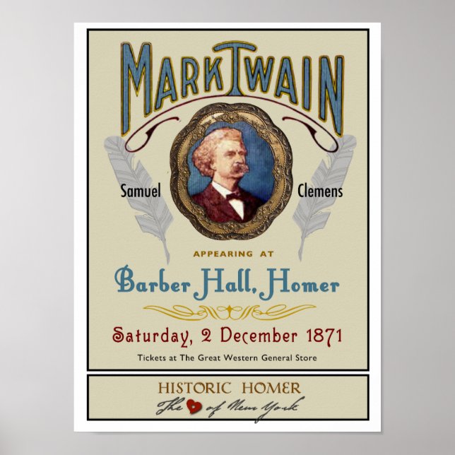 Mark Twain at Barber Hall Historic Homer NY Poster (Front)