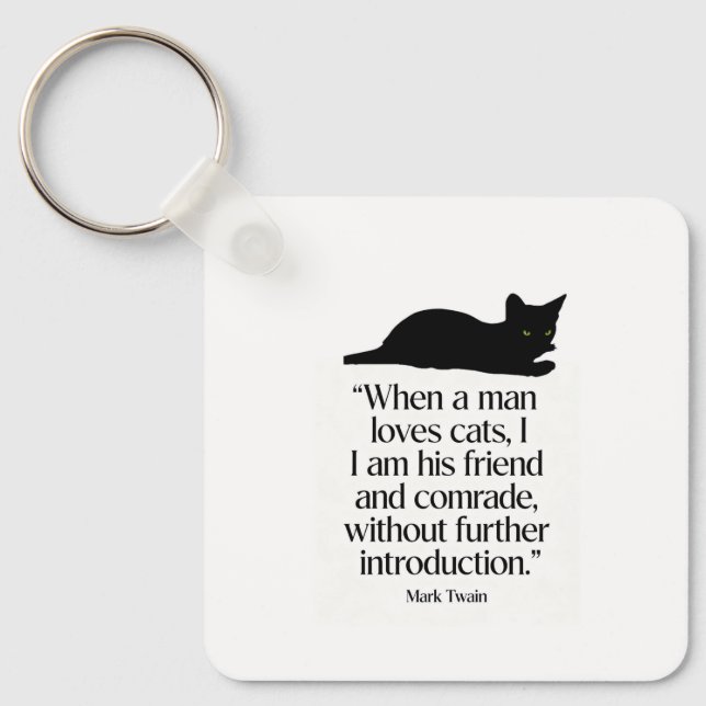 Mark Twain Cat Quote Keychain (Front)