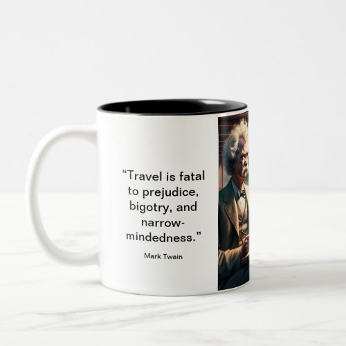 Mark Twain Famous Quote Coffee Mug 