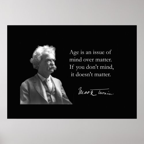 Mark Twain on Aging Poster